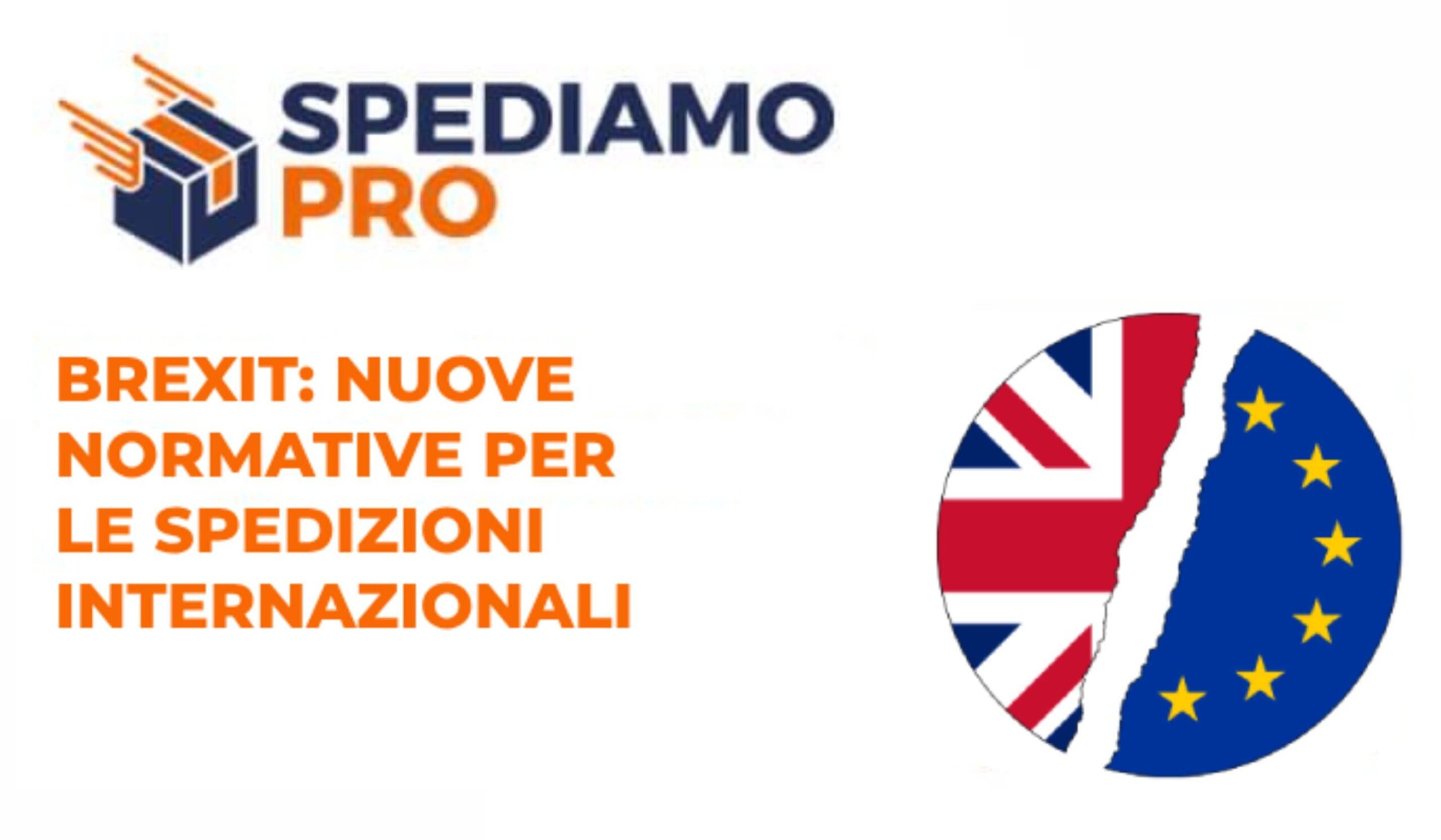 Brexit: nuove normative per le spedizioni internazionali
